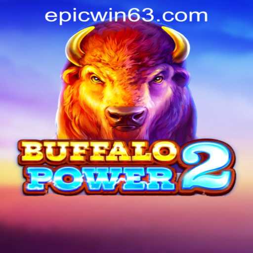 Buffalo Power 2: Experience the Wild Adventure at EPICWIN PH Casino