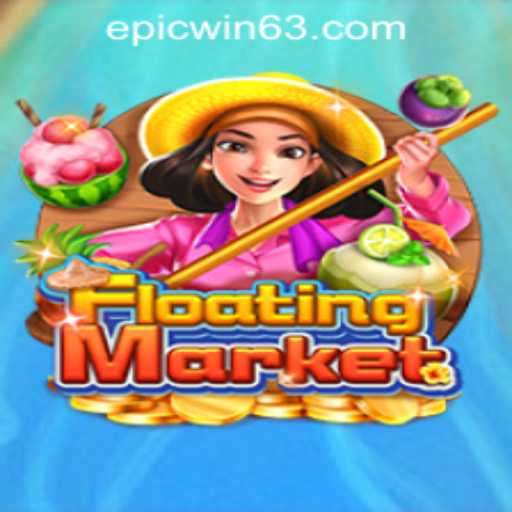 Exploring the Excitement of FloatingMarket at EPICWIN PH Casino