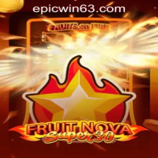 Discovering the Thrills of FruitrNovaSupe30 at EPICWIN PH Casino