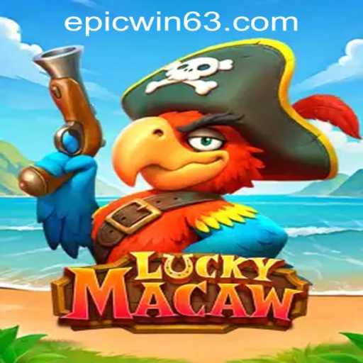 LuckyMacaw: An In-Depth Look at the EPICWIN PH Casino Game