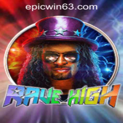 RaveHigh: Unveiling the Thrills of EPICWIN PH Casino's Latest Sensation