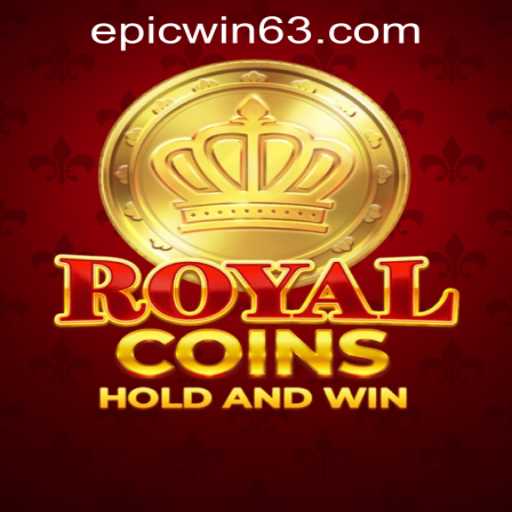 Discovering the Thrills of RoyalCoins at EPICWIN PH Casino