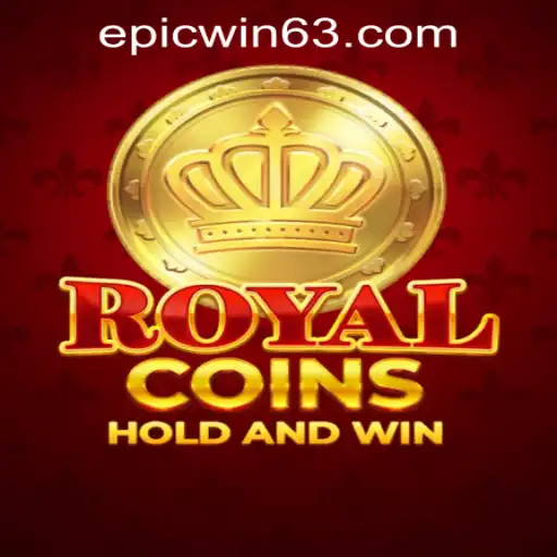 Discovering the Thrills of RoyalCoins at EPICWIN PH Casino