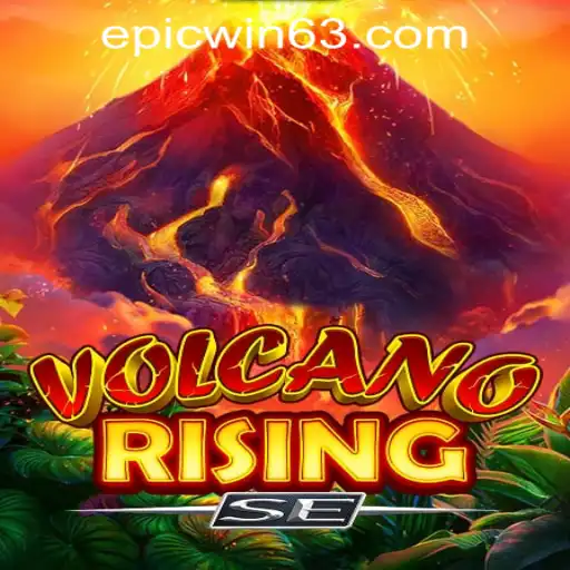 Exploring the Thrills of VolcanoRisingSE and EPICWIN PH Casino